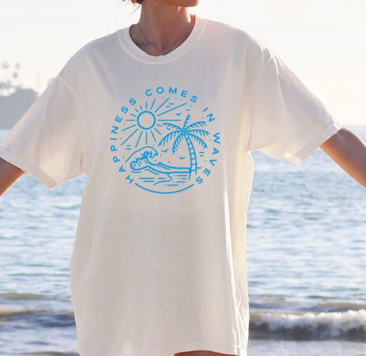 PRE-ORDER Happiness Comes In Waves T-Shirt